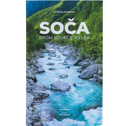 Soca Source To Sea Guidebook